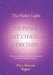 The Violet Light, The Power That Changes Everything by Paco Alarcon -. Kahan