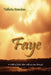Faye by Valleria Strachan