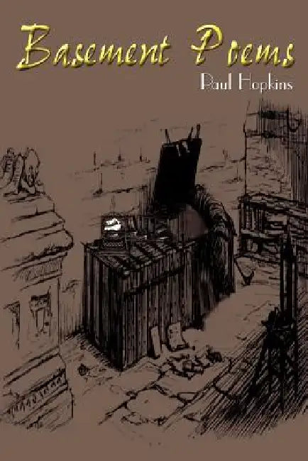 Basement Poems by Paul Hopkins