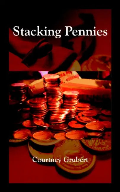 Stacking Pennies by Courtney Grub'ert
