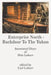 Enterprise North - Backdoor to the Yukon: Annotated Diary of Otto Lahser by Carl Lahser, Otto Lahser