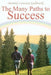 The Many Paths to Success by Dorothy Lanzara Godlewski