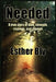Needed: A true story of pain struggle, courage, and triumph by Esther Bly