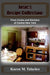 Josie's Recipe Collection: From Cooks and Kitchens of Central New York by Karen M. Talarico
