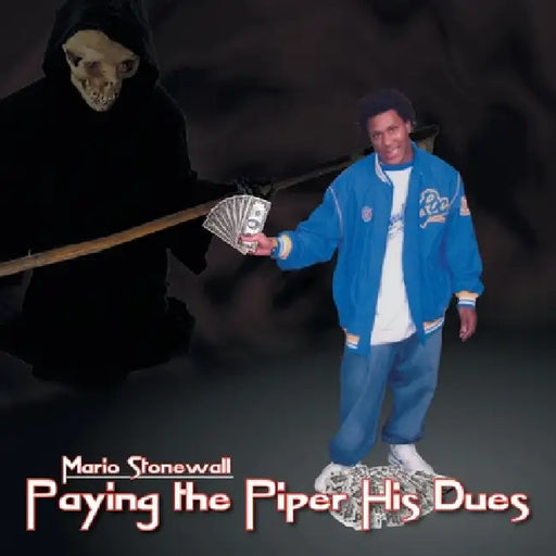 Paying the Piper His Dues by Mario Stonewall