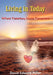 Living in Today: Where Yesterday Meets Tomorrow by David Edward Miller