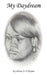 My Daydream by Sheron A. O'Bryant