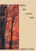 Before the Leaves Fall by Lenward E. Thomas