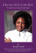 If You Can't Tell It, Let Me Tell It!: "To God be the Glory for My Story" by Devetta Arnold