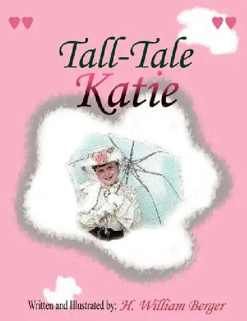 Tall-Tale Katie by H. William Berger