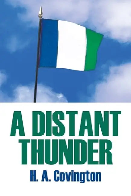 A Distant Thunder by H. a. Covington