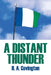 A Distant Thunder by H. a. Covington