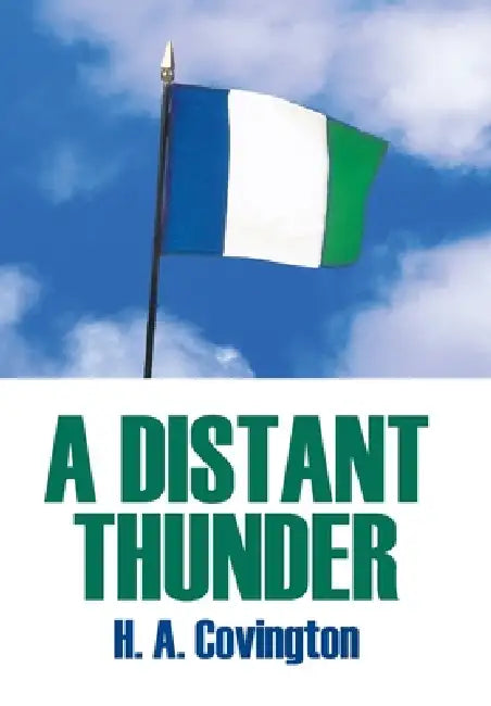 A Distant Thunder by H. a. Covington