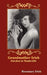 Grandmother Irish: Sweden to Vaudeville by Rosemary Irish
