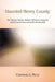 Haunted Henry County: And Nearby Hoosier Haunts. Mysteries, Legends and Personal Accounts of the Paranormal by Charlene Z. Perry