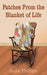 Patches From the Blanket of Life by Judie Phillips