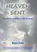 Heaven Sent: The Bubba and Harry Dailey Story by Russ Pate