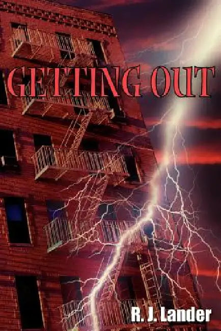 Getting Out by R. J. Lander