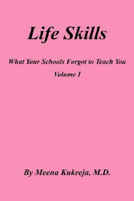Life Skills by Meena Kukreja