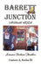 Barrett Junction: Unknown Origin by III Boehn Gustave A.