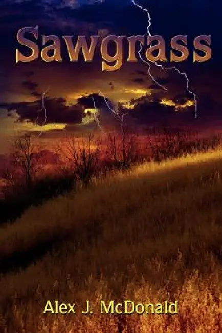 Sawgrass by Alex J. McDonald