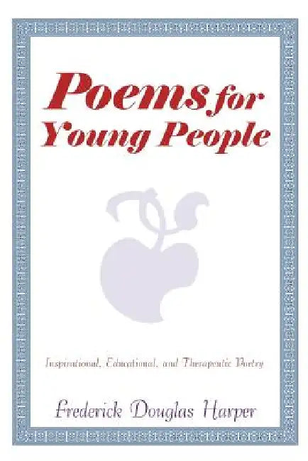 Poems for Young People by Frederick Douglas Harper