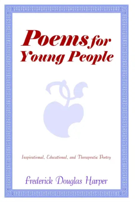 Poems for Young People by Frederick Douglas Harper