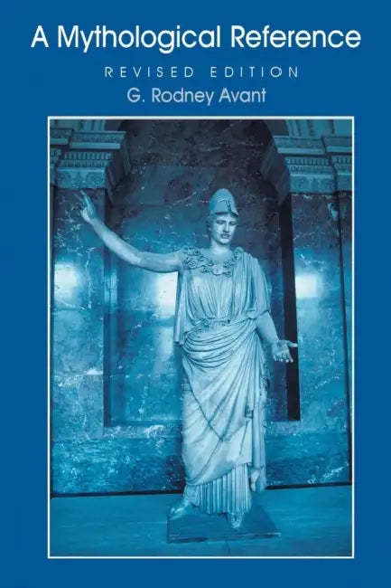 A Mythological Reference by G. Rodney Avant