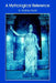 A Mythological Reference by G. Rodney Avant