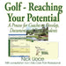 Golf - Reaching Your Potential: A Process for Coaches to Develop, Document and Track Students by Nick Lioce