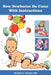 Now Newborns Do Come With Instructions by Sandra L. Turner