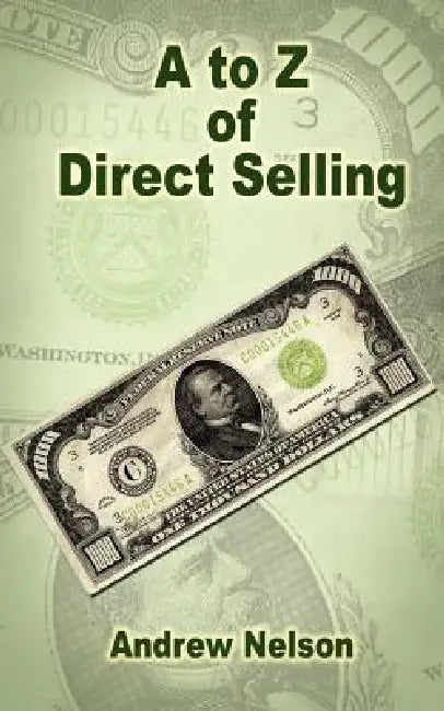 A to Z of Direct Selling by Andrew Nelson