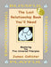 The Last Relationship Book You'll Need: Mastering the Five Universal Principles by James Collister
