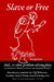 Slave or Free and 11 Other Problem Solving Plays: Introductory by Anne Woodress, Fred Woodress