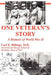 One Veteran's Story a Memoir of World War II by Carl E. Billings