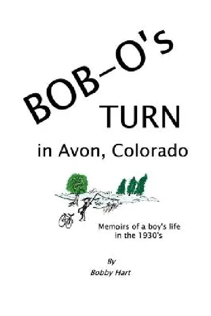 Bob-O's Turn in Avon, Colorado by Bobby Hart