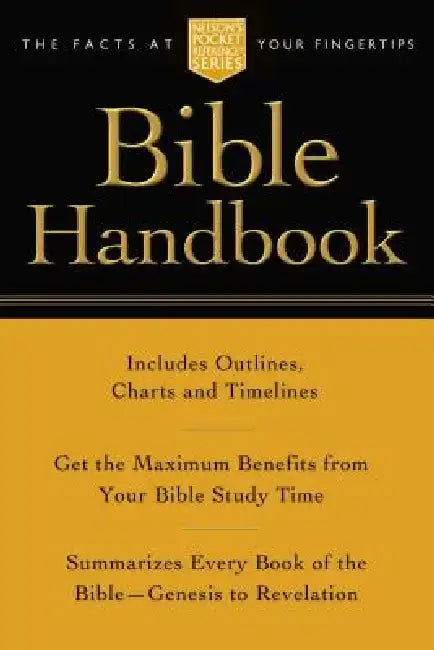 Pocket Bible Handbook: Nelson's Pocket Reference Series by Thomas Nelson