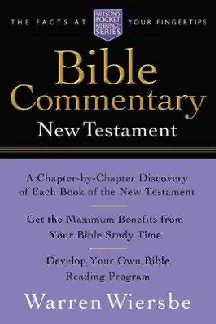 Pocket New Testament Bible Commentary: Nelson's Pocket Reference Series by Warren W. Wiersbe