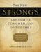 The New Strong's Exhaustive Concordance of the Bible by James Strong