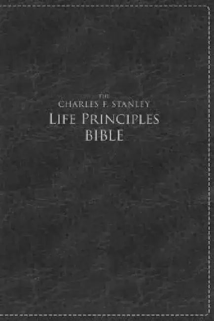 Charles F. Stanley Life Principles Bible-NKJV-Large Print by Charles F. Stanley