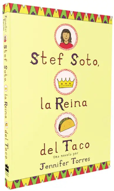 Stef Soto, La Reina del Taco by Jennifer Torres