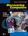 Discovering Computers 2007: A Gateway to Information by Gary B. Shelly