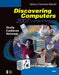 Discovering Computers 2007: A Gateway to Information