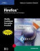 Mozilla Firefox: Introductory Concepts And Techniques (shelly Cashman (paperback)) 