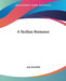 A Sicilian Romance by Ann Radcliffe