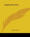 Angling Sketches by Andrew Lang