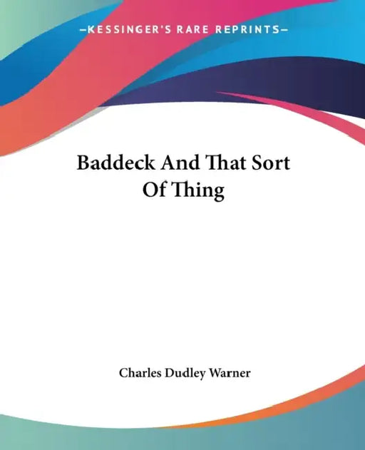 Baddeck And That Sort Of Thing by Charles Dudley Warner