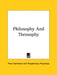 Philosophy And Theosophy by Franz Hartmann, Theophrastus Paracelsus