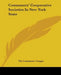 Consumers' Cooperative Societies In New York State by The Consumers' League
