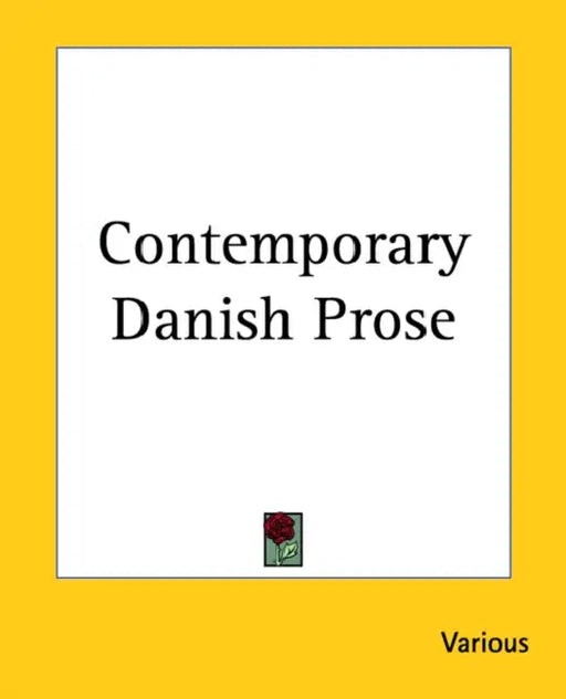 Contemporary Danish Prose by Various